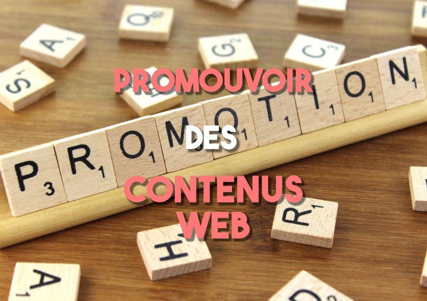 Outils pour promouvoir ses contenus web