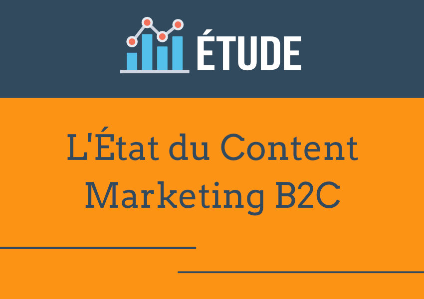 état du content marketing b2c