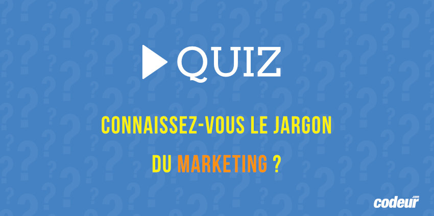 quiz sur le jargon marketing