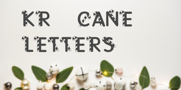 KR Cane Letters