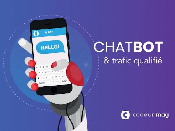 Chatbot trafic qualifié