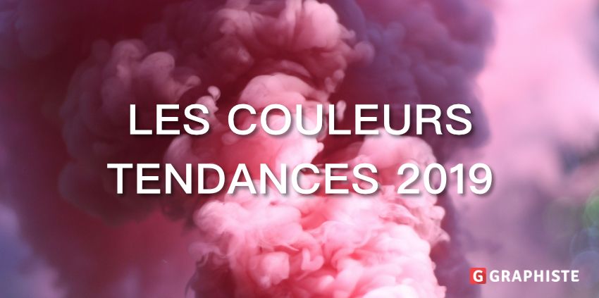 Couleurs tendances 2019