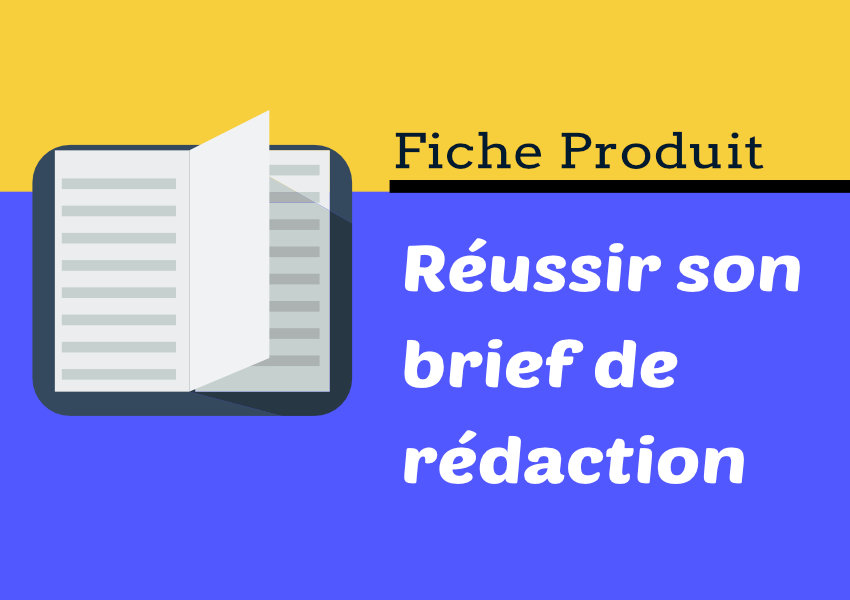 brief de rédaction d'une fiche produit