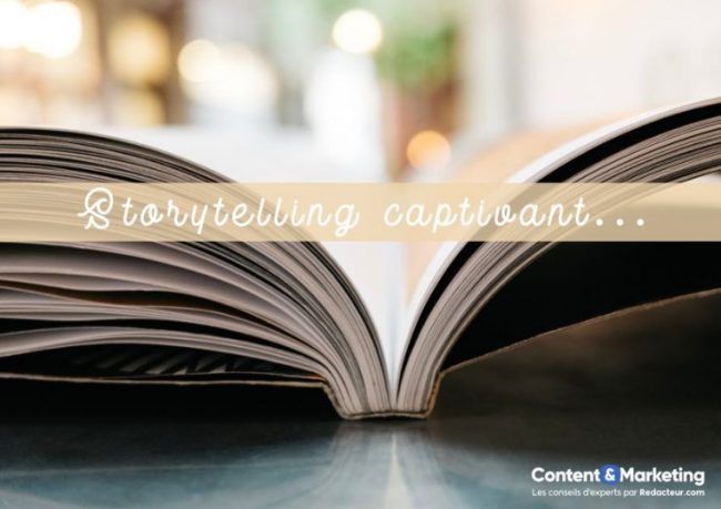 le guide pour devenir un pro du storytelling