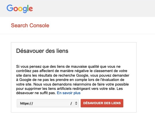 désavouer backlinks toxiques Search Console