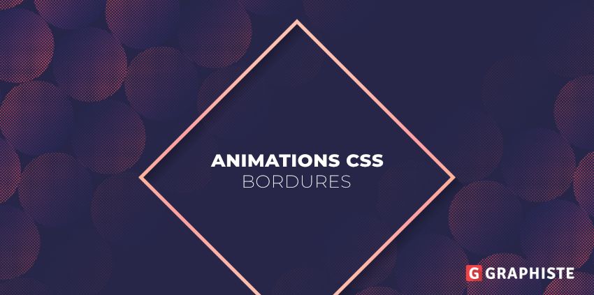 Animation CSS bordure