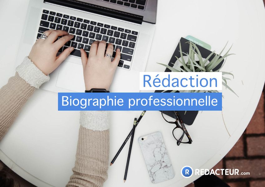 Rédiger biographie professionnelle